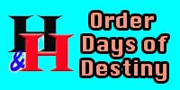 order Days of Destiny