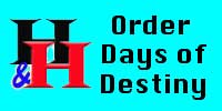 Order Days of Destiny