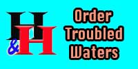 order Troubled Waters