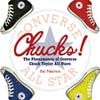 Chucks The Phenomenon of Converse  Chuck Taylor All Stars cover